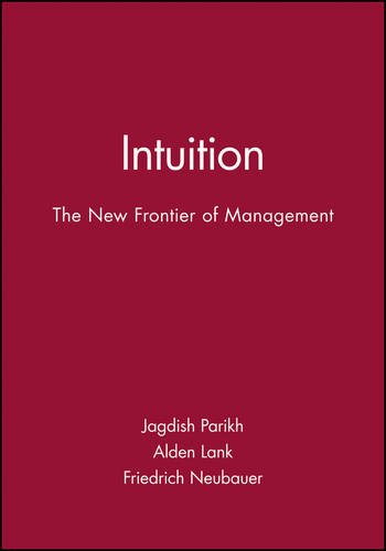 Intuition The New Frontier of Management [Hardcover]