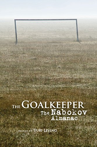 The Goalkeeper The Nabokov Almanac [Paperback]
