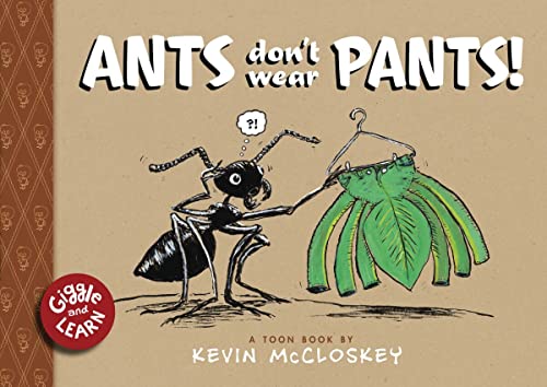 Ants Don't Wear Pants TOON Level 1 [Hardcover]