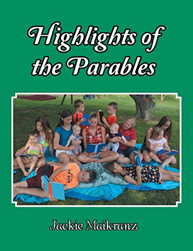 Highlights Of The Parables [Paperback]