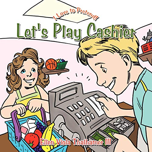Let's Play Cashier I Love To Pretend [Paperback]