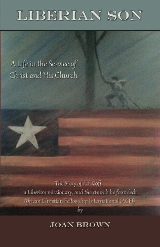 Liberian Son A Life In The Service Of Christ And His Church [Paperback]