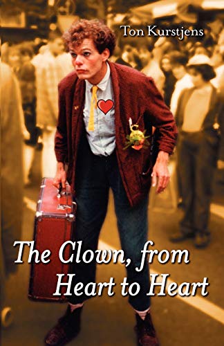 The Clown, From Heart To Heart [Paperback]