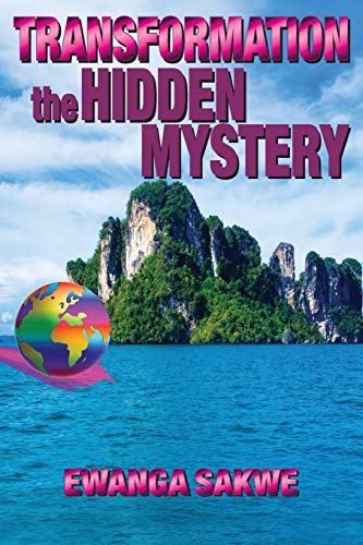 Transformation The Hidden Mystery [Paperback]
