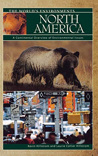 North America A Continental Overview of Environmental Issues [Hardcover]