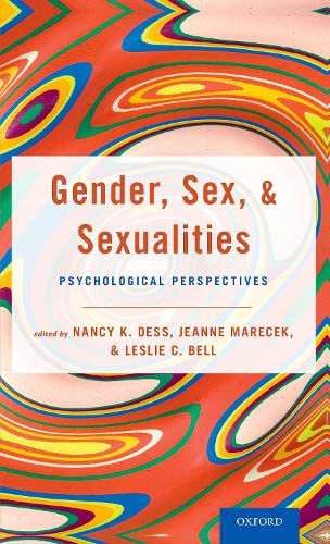 Gender, Sex, and Sexualities: Psychological Perspectives [Paperback]