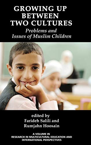 Growing Up Between Two Cultures Problems And Issues Of Muslim Children (researc [Hardcover]