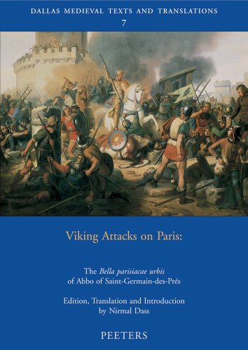 Viking Attacks on Paris The Bella parisiacae urbis of Abbo of Saint-Germain-des [Paperback]