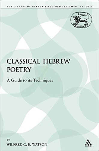 Classical Hebrew Poetry A Guide to Its Techniques [Paperback]