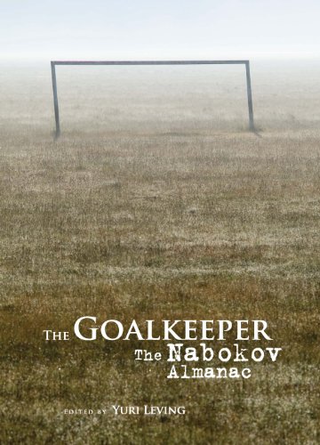 The Goalkeeper The Nabokov Almanac [Hardcover]