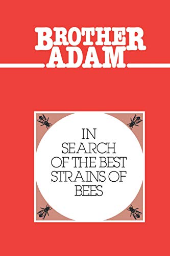 Brother Adam- In Search Of The Best Strains Of Bees [Paperback]