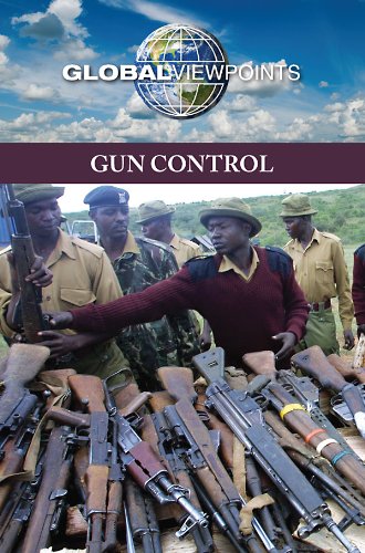 Gun Control (global Viewpoints) [Paperback]