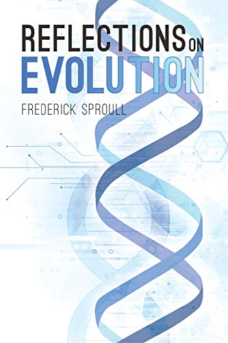 Reflections On Evolution [Paperback]