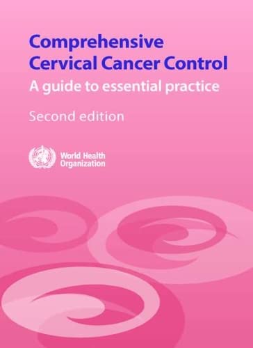 Comprehensive Cervical Cancer Control A Guide to Essential Practice [Paperback]