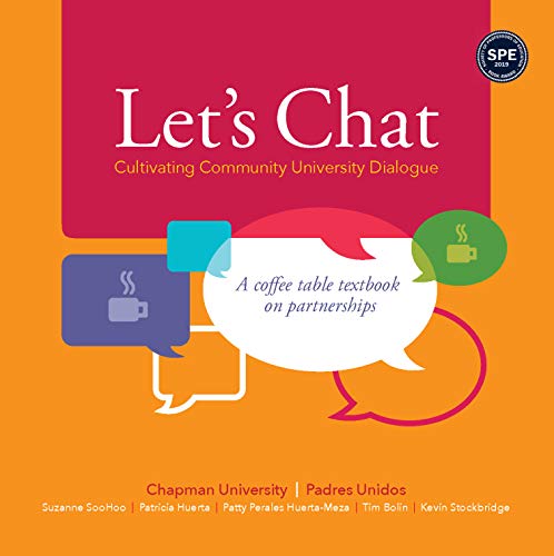 Let's ChatCultivating Community University Dialogue A Coffee Table Textbook on [Paperback]