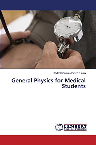 General Physics For Medical Students [Paperback]