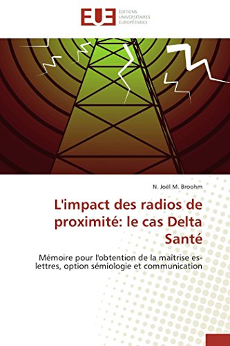 Impact des Radios de Proximit  Le Cas Delta Sant [Paperback]