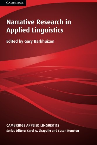Narrative Research in Applied Linguistics [Paperback]