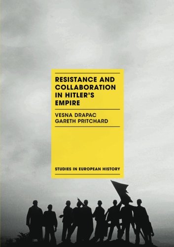 Resistance and Collaboration in Hitler's Empire [Paperback]