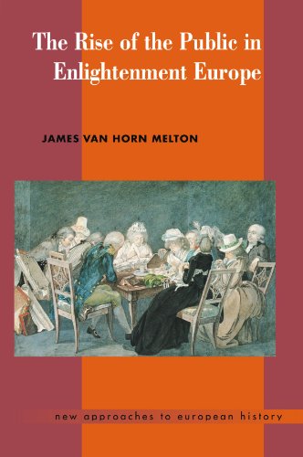 The Rise of the Public in Enlightenment Europe [Paperback]