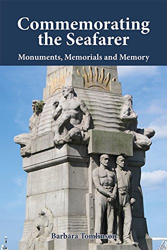 Commemorating the Seafarer Monuments, Memorials and Memory [Hardcover]