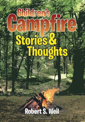 Children's Campfire Stories and Thoughts [Hardcover]
