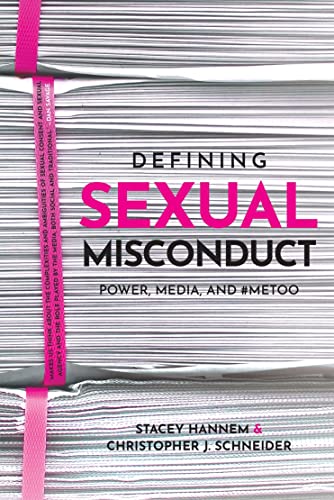 Defining Sexual Misconduct Power, Media, and MeToo [Paperback]