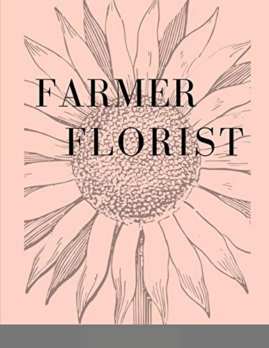 Farmer Florist Planner [Paperback]