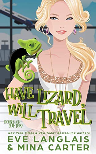 Have Lizard, Will Travel [Paperback]