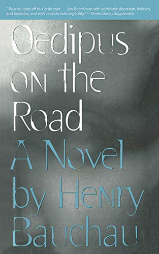 Oedipus on the Road A Novel [Paperback]