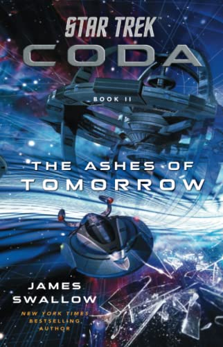 Star Trek Coda Book 2 The Ashes of Tomorrow [Paperback]