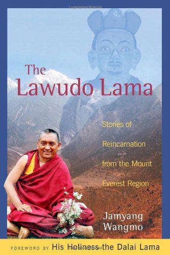 The Lawudo Lama Stories of Reincarnation from the Mount Everest Region [Paperback]