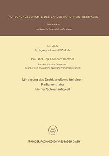 Minderung des Drehklanglrms bei einem Radialventilator kleiner Schnellufigkeit [Paperback]