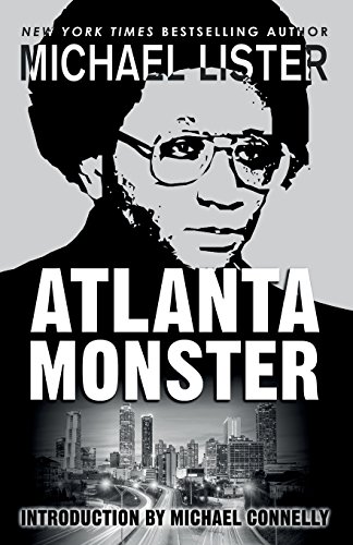 Atlanta Monster  Wayne Williams and the Atlanta Child Murders Two John Jordan  [Paperback]