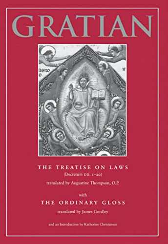 The Treatise On Laws (decretum Dd. 1-20) With The Ordinary Gloss (medieval And E [Paperback]