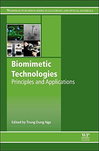 Biomimetic Technologies Principles and Applications [Hardcover]