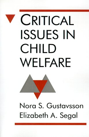 Critical Issues in Child Welfare [Paperback]