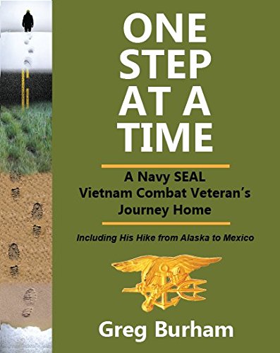 One Step At A Time A Navy Seal Vietnam Combat Veteran's Journey Home [Hardcover]