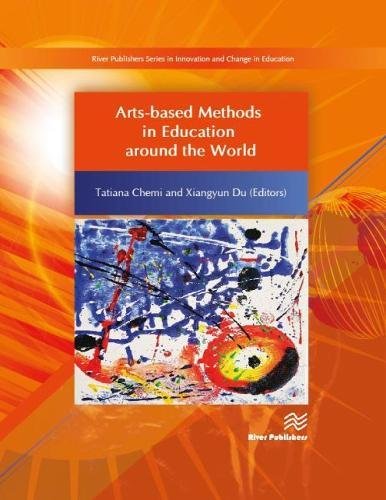 Arts-Based Methods in Education Around the World [Hardcover]