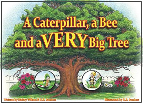 A Caterpillar, A Bee And A Very Big Tree [Paperback]