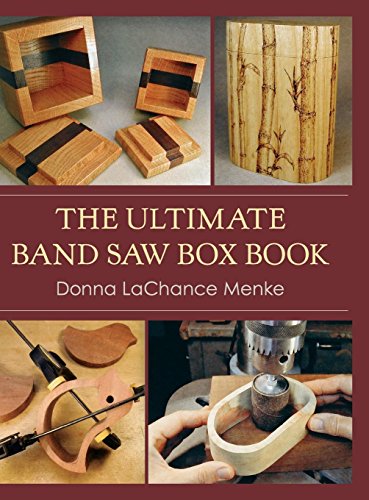 The Ultimate Band Saw Box Book [Hardcover]