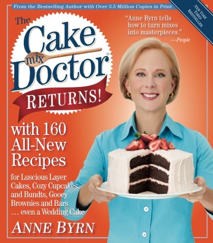 The Cake Mix Doctor Returns With 160 All-New Recipes [Paperback]