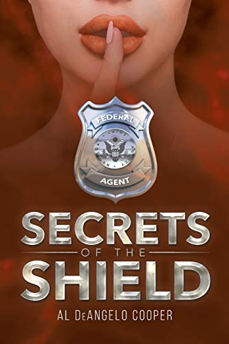 Secrets Of The Shield [Paperback]