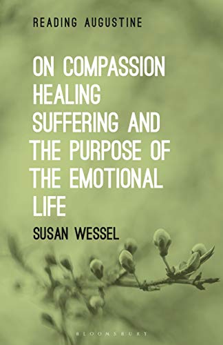 On Compassion, Healing, Suffering, and the Purpose of the Emotional Life [Hardcover]