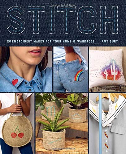 Stitch Embroidery Makes for Your Home and Wardrobe [Paperback]