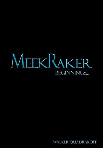 Meekraker Beginnings... [Hardcover]
