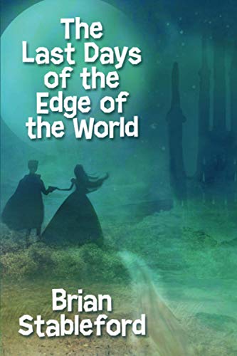 The Last Days Of The Edge Of The World [Paperback]