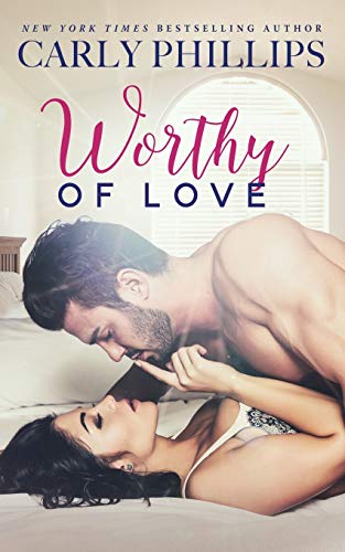 Worthy Of Love (carly Classics) (volume 5) [Paperback]