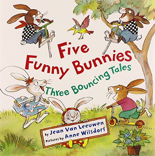 Five Funny Bunnies Three Bouncing Tales [Hardcover]