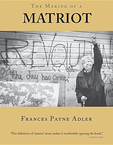 MAKING OF A MATRIOT, THE [Paperback]